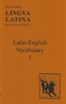 Lingua Latina: Part I: Latin-English Vocabulary I (Latin Edition) - Hans H. Ørberg, Orberg, Hans H. Orberg