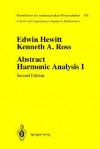 Abstract Harmonic Analysis: Volume I Structure of Topological Groups Integration Theory Group Representations - Kenneth A. Ross, Kenneth Ross