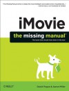 iMovie: The Missing Manual - David Pogue, Aaron Miller