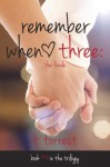 Remember When 3: The Finale - T. Torrest