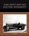 Tom Swift and His Electric Runabout - Victor Appleton