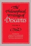 The Philosophical Writings of Descartes: Volume 2 - René Descartes, John Cottingham, Robert Stoothoff