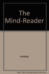 The Mind-Reader - Richard Wilbur