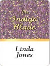 The Indigo Blade - Linda Winstead Jones