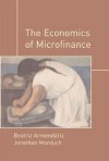 The Economics of Microfinance - Jonathan Morduch, Beatriz Armendariz