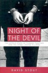 Night of the Devil: The Untold Story of Thomas Trantino and the Angel Lounge Killings - David Stout