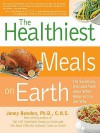 Healthiest Meals on Earth - Jonny Bowden