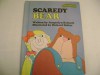 Scaredy Bear - Jacquelyn Reinach, Richard Hefter, Ruth Lerner Perle