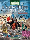 Storie da Altrove n. 16: Il vampiro che fece la rivoluzione - Carlo Recagno, Alfredo Orlandi, Giancarlo Alessandrini