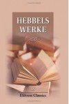 Hebbels Werke: Teil 9. Tagebücher II (German Edition) - Friedrich Hebbel