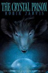 Crystal Prison, the PB (Deptford Mice Trilogy, Book 2) - Robin Jarvis