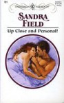 Up Close and Personal! (Presents) - Sandra Field