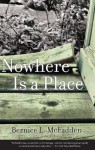 Nowhere Is a Place - Bernice L. McFadden