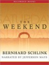 The Weekend (MP3 Book) - Bernhard Schlink, Jefferson Mays