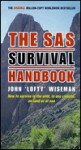 The SAS Survival Handbook: How to Survive in the Wild, in Any Climate, on Land or at Sea - John 'Lofty' Wiseman