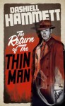 Return of the Thin Man - Dashiell Hammett, Richard Layman, Julie M. Rivett