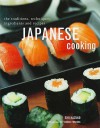 Japanese Cooking: The Traditions, Techniques, Ingredients and Recipes - Emi Kazuko, Yasuko Fukuoka