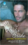 The Right Bride - Jennifer Ryan