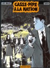 Nestor Burma: Casse-pipe à la nation - Jacques Tardi, Léo Malet