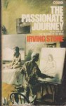 The Passionate Journey - Irving Stone