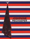 Josephine Meckseper - James Frey, John Cassidy, Stephen Roach