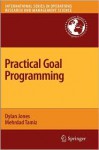 Practical Goal Programming - Dylan Jones, Mehrdad Tamiz