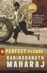 A Perfect Pledge - Rabindranath Maharaj