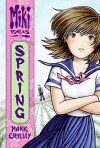 Miki Falls, Volume 1: Spring - Mark Crilley