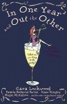 In One Year and Out the Other - Cara Lockwood, Pamela Redmond Satran