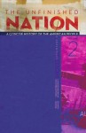 The Unfinished Nation: A Concise History of the American People Volume 2, 7th edition - Alan Brinkley