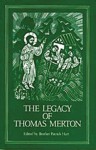 The Legacy of Thomas Merton - Patrick Hart