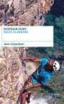 Rucksack Guide: Rock Climbing (Rucksack Guides) - Alun Richardson