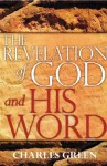 The Revelation Of God And His Word - Charles Green