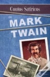 Contos satíricos de Mark Twain - Mark Twain