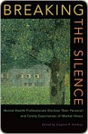 Breaking the Silence - Stephen Hinshaw