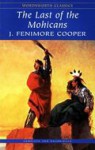 The Last of the Mohicans - James Fenimore Cooper