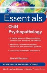 Essentials of Child Psychopathology (Essentials of Behavioral Science Series) - Linda Wilmshurst