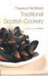 Traditional Scottish Cookery - Theodora FitzGibbon