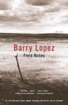 Field Notes: The Grace Note of the Canyon Wren - Barry Lopez