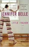 Little Stalker - Jennifer Belle