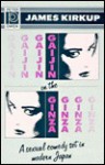 Gaijin on the Ginza: A Novel - James Kirkup