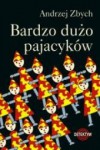 Bardzo dużo pajacyków - Andrzej Zbych