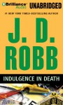 Indulgence in Death (In Death, #31) - J.D. Robb, Susan Ericksen