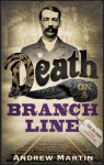 Death on a Branch Line - Andrew Martin