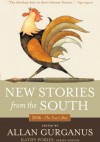 New Stories from the South: The Year's Best, 2006 - Allan Gurganus