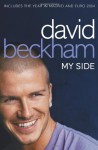 David Beckham: My Side - David Beckham