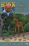 Lost in the Dark Unchanted Forest (Hank the Cowdog (Quality)) - John R. Erickson, Gerald L. Holmes