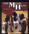 The Miami Heat - Mark Stewart