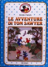 Le avventure di Tom Sawyer - Mark Twain