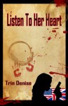 Listen To Her Heart - Trin Denise